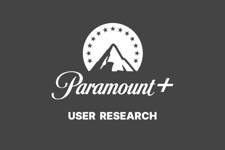 Paramount+ User Research